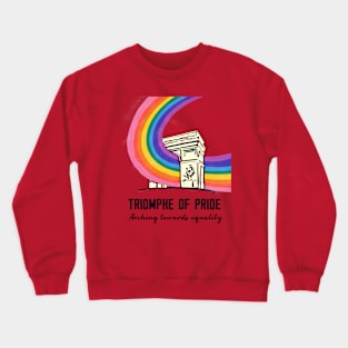 Arc De Triomphe Pride Crewneck Sweatshirt